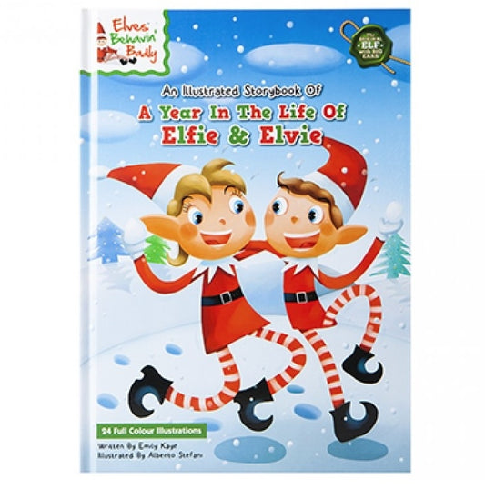 A Year In The Life Of Elfie & Elvie Christmas Elf Book